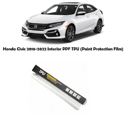 Honda Civic X 2016-2021 Premium TPU Interior PPF Protective Film – Scratch Resistant, Waterproof & Transparent